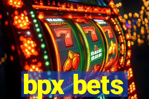 bpx bets